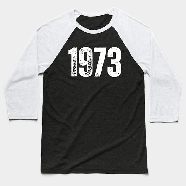 Anniversarie 50 Ans Homme Femme Rétro Vintage 1973 Baseball T-Shirt by Cupull